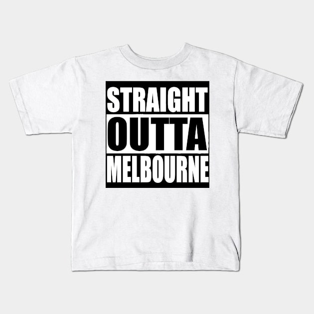 STRAIGHT OUTTA MELBOURNE  Quarantine Sticker Kids T-Shirt by PlanetMonkey